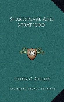 Hardcover Shakespeare and Stratford Book