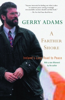 Paperback A Farther Shore: Ireland's Long Road to Peace Book
