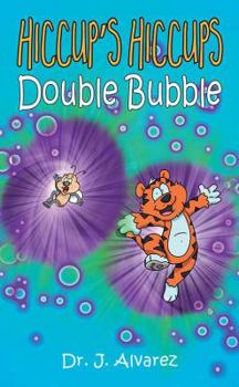 Paperback Double Bubble: Hiccup's Hiccups #2 Book