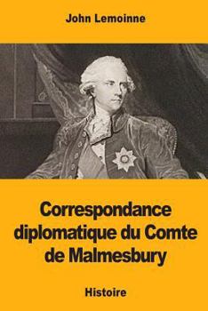Paperback Correspondance diplomatique du Comte de Malmesbury [French] Book