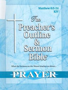 Paperback The Preacher's Outline & Sermon Bible: Matthew Chapter 6:5-24 Book