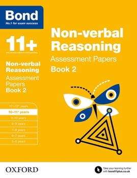 Paperback Bond 11+: Non Verbal Reasoning: Assessment Papers Book