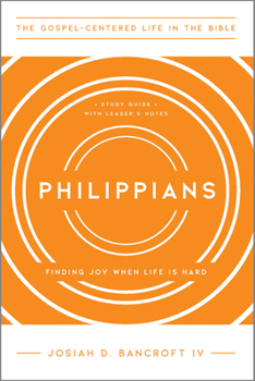 Paperback Philippians: Finding Joy When Life Is Hard Book