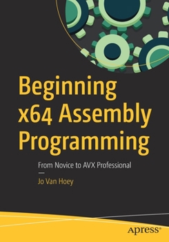 Paperback Beginning X64 Assembly Programming: From Novice to Avx Professional Book