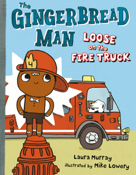 Hardcover The Gingerbread Man Loose on the Fire Truck [With Poster] Book
