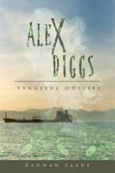 Paperback Alex Diggs: Vengeful Odyssey Book