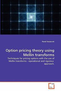 Paperback Option pricing theory using Mellin transforms Book
