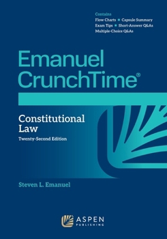 Emanuel CrunchTime for Constitutional Law