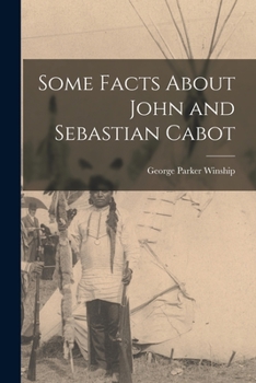 Paperback Some Facts About John and Sebastian Cabot [microform] Book