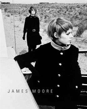 Hardcover James Moore: Photographs 1962-2006 Book