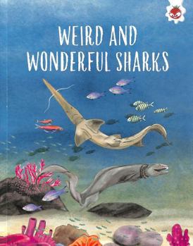 Paperback WEIRD & WONDERFUL SHARKS Book