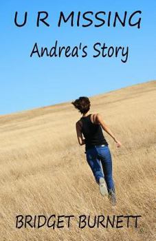 Paperback U R Missing: Andrea's Story Book