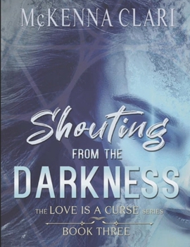 Paperback Shouting from the Darkness Book