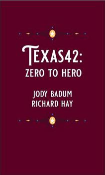 Paperback Texas 42: Zero to Hero Book