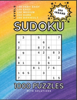 Paperback Sudoku 1000 Puzzles: Levels From Very Easy To Insane With Solutions - Vol. 05 Book