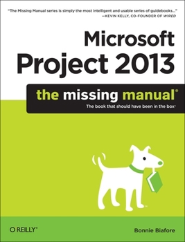 Paperback Microsoft Project 2013: The Missing Manual Book