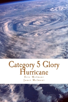 Paperback Category 5 Glory Hurricane: Demonstrating the Supernatural Glory Book