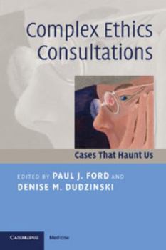 Paperback Complex Ethics Consultations Book