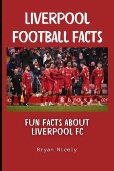 Paperback Liverpool football facts: Fun facts about Liverpool FC Book