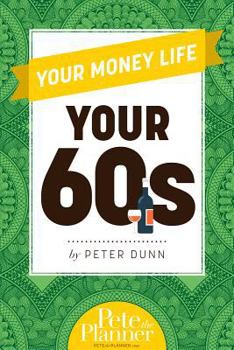 Paperback Your Money Life: Your 60s Book