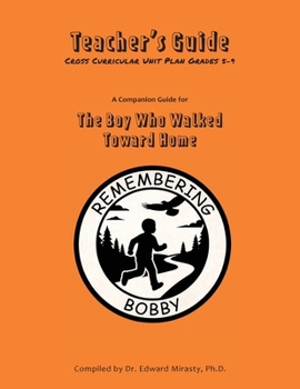 Paperback A Companion Guide for The Boy Who Walked Toward Home Book