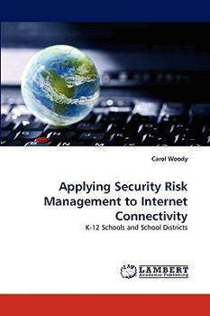 Paperback Applying Security Risk Management to Internet Connectivity Book