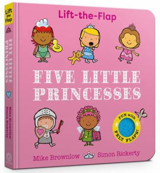 Board book Five Little Princesses: A Felt Flaps Book