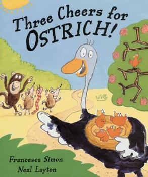 Hardcover Three Cheers for Ostrich! Book