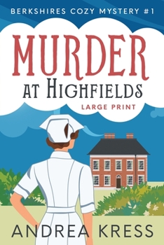 Murder at Highfields: Berkshires Cozy Mystery - Book #1 of the Berkshires Cozy Mystery