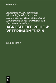 Hardcover Agroselekt. Reihe 4: Veterinärmedizin. Band 31, Heft 7 [German] Book