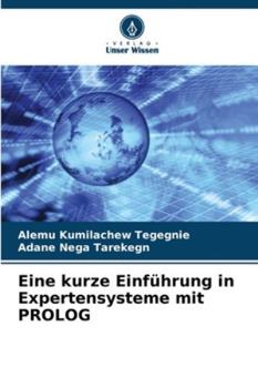 Paperback Eine kurze Einführung in Expertensysteme mit PROLOG [German] Book