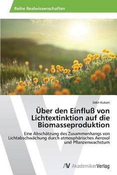 Paperback Über den Einfluß von Lichtextinktion auf die Biomasseproduktion [German] Book