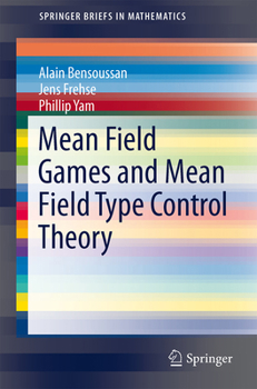 Paperback Mean Field Games and Mean Field Type Control Theory Book