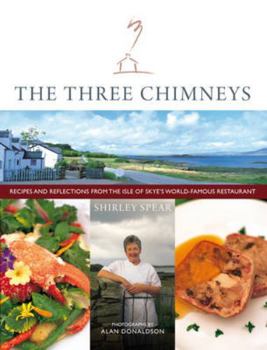 Hardcover The Three Chimneys: Recipes and Reflections Book