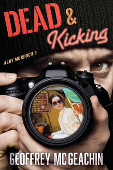 Paperback Dead & Kicking Book