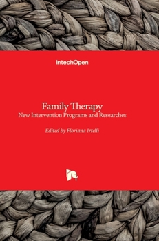 Hardcover Family Therapy: New Intervention Programs and Researches Book