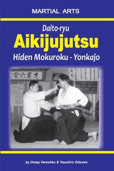 Paperback Daito-ryu Aikijujutsu: Hiden Mokuroku - Yonkajo Book