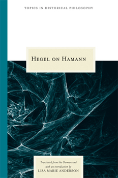 Hamann's Schriften - Book  of the Topics in Historical Philosophy