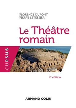 Paperback Le Théâtre romain - 2e éd. [French] Book