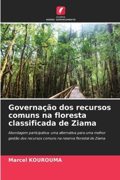Paperback Governação dos recursos comuns na floresta classificada de Ziama [Portuguese] Book