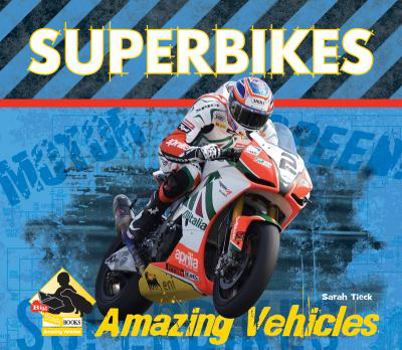 Superbikes - Book  of the Amazing Vehicles Set 2