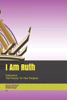 Paperback I Am Ruth: Series Of Endurance Book