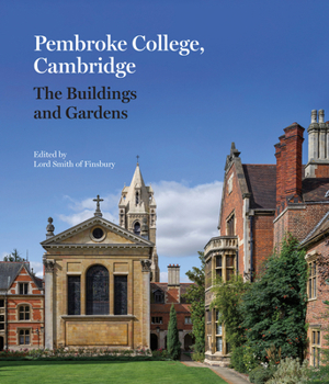 Hardcover Scala Arts Heritage Publishers Ltd Pembroke College, Cambridge The Buildings and Gardens. Book