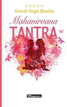Paperback GREAT YOGA BOOKS - Mahanirvana Tantra: Brand New! Book