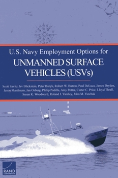 Paperback U.S. Navy Employment Options for Unmanned Surface Vehicles (Usvs) Book