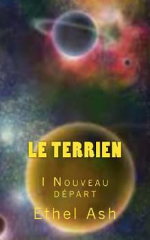 Paperback Le Terrien: Nouveau Départ [French] Book