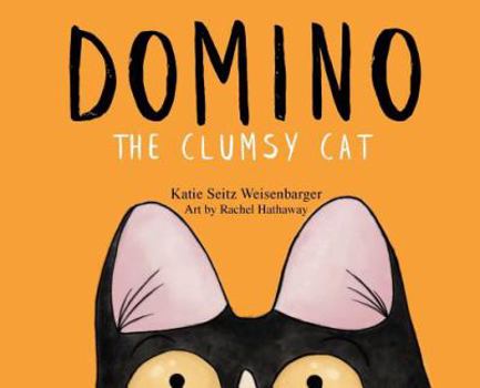 Hardcover Domino: The Clumsy Cat Book