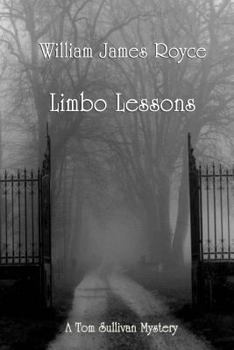 Paperback Limbo Lessons: A Tom Sullivan Mystery Book
