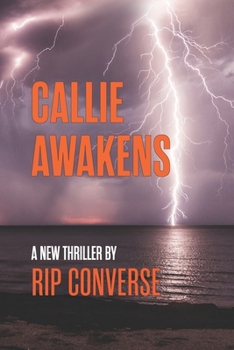 Paperback Callie Awakens: Book I Book
