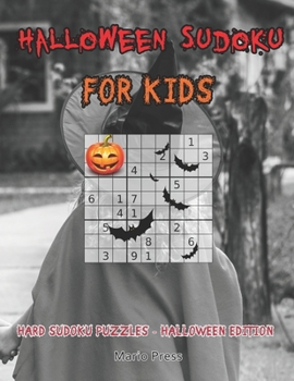 Paperback Halloween Sudoku For Kids: Hard Sudoku Puzzles - Halloween Edition Book